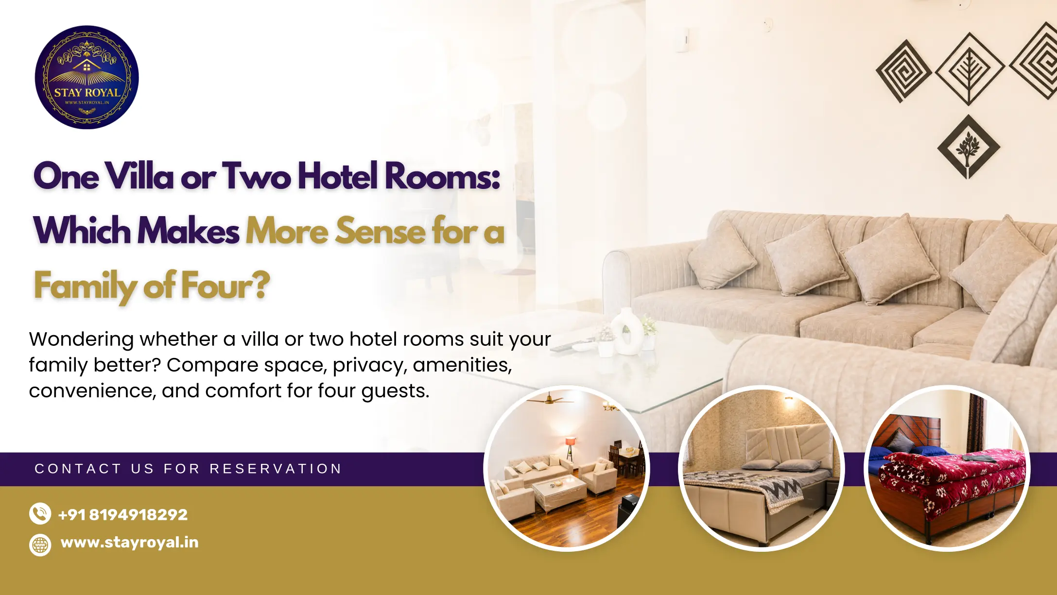 One Villa or Two Hotel Rooms: Which Makes More Sense for a Family of Four?